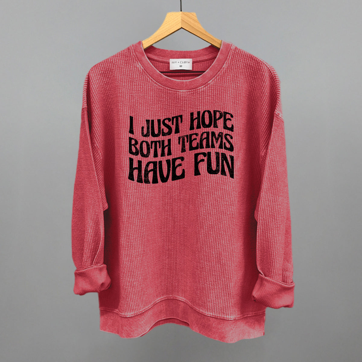 I Just Hope Both Teams Have Fun