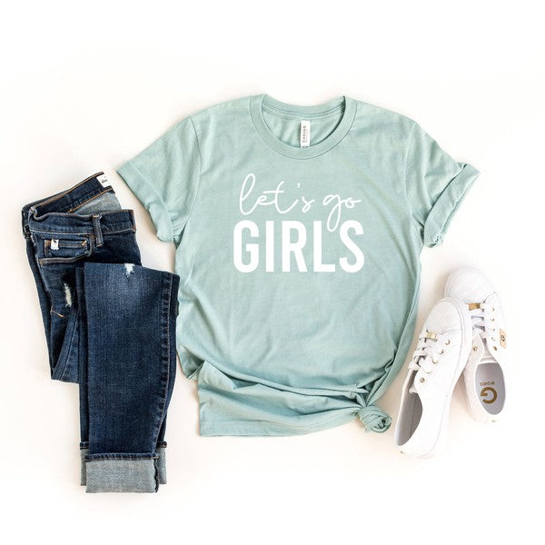 Let's Go Girls Short Sleeve Graphic Tee