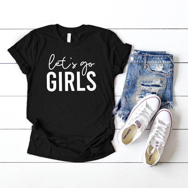 Let's Go Girls Short Sleeve Graphic Tee