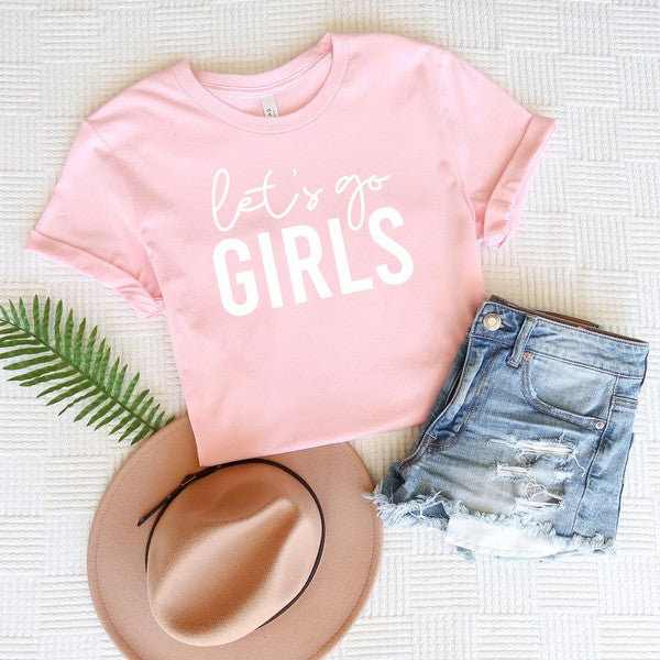 Let's Go Girls Short Sleeve Graphic Tee