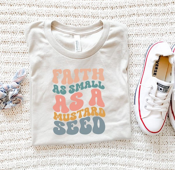 Groovy Faith As Small As A Mustard Seed Tshirt