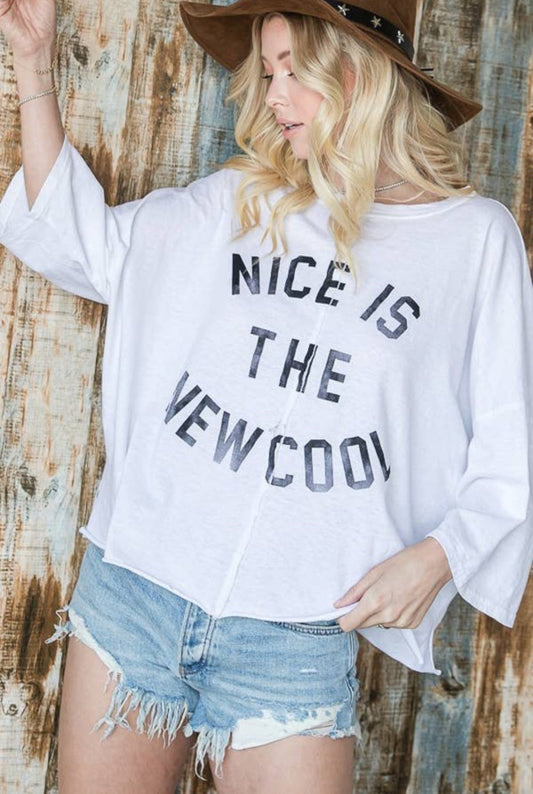 Nice Is the New Cool TShirt