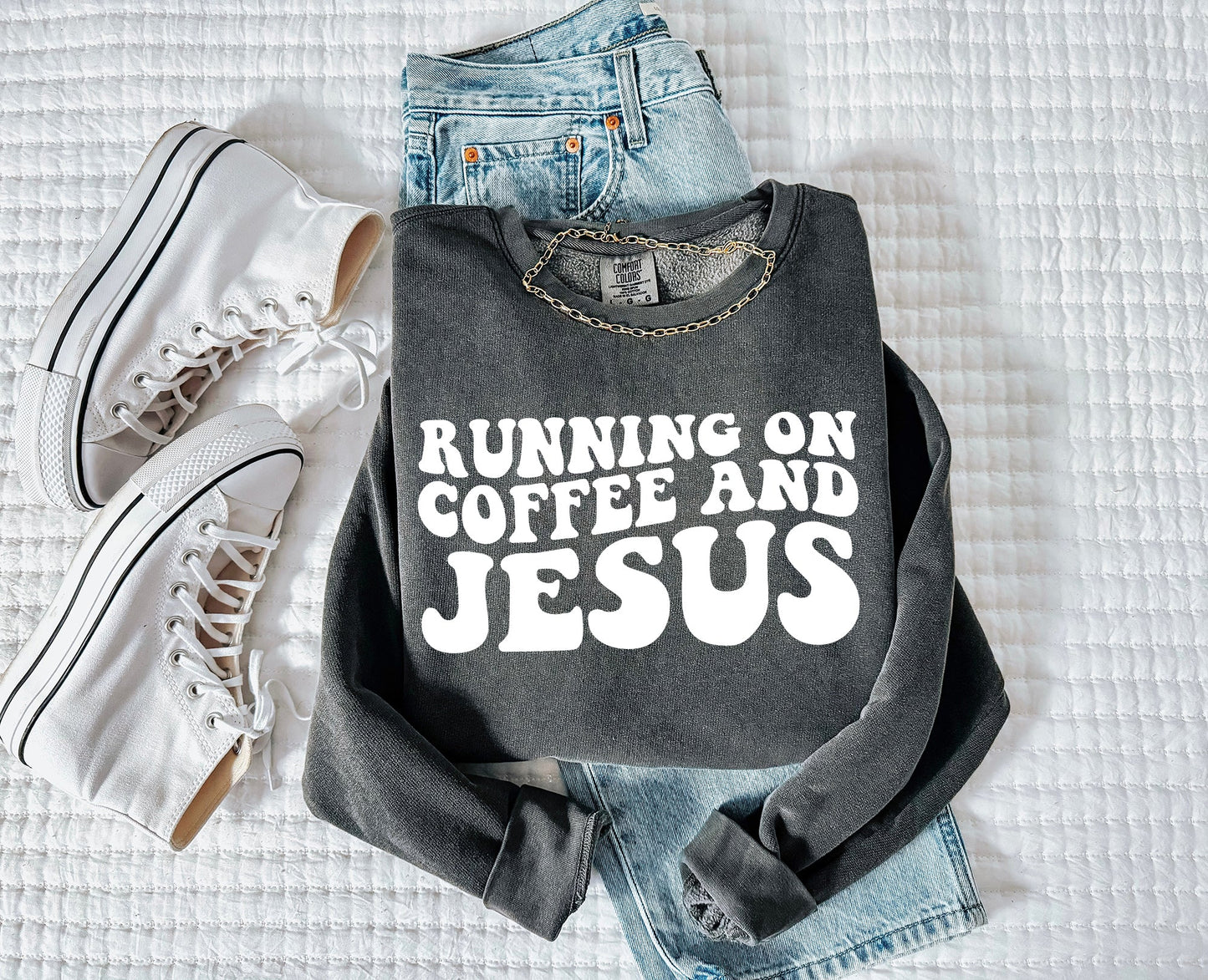 Running On Coffee & Jesus Christian Garment Dyed Comfort Colors Sweatshirt